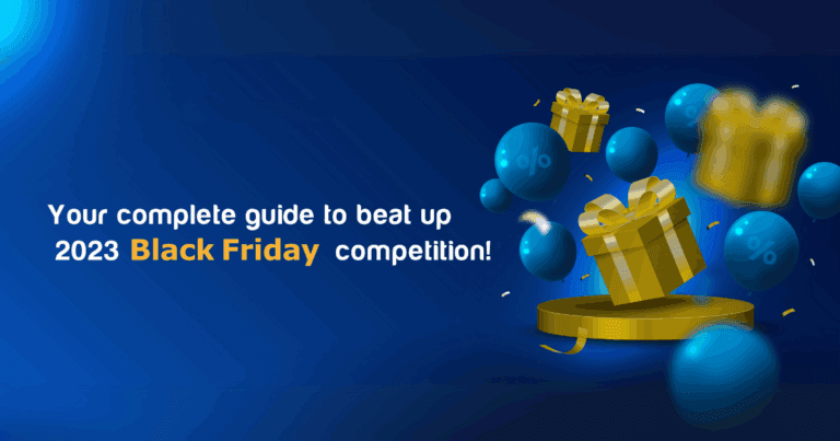 Your complete guide to beat up 2025 Black Friday competition!