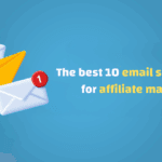 10 Best Email Tools for Affiliate Marketers