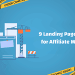 9 Best Landing Page Builders for Affiliates