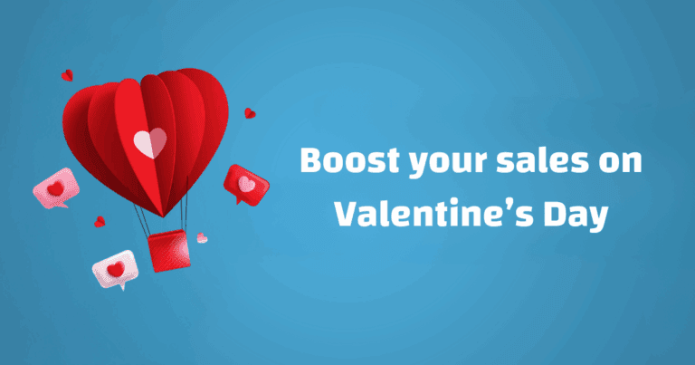 Boost your sales on Valentine’s Day with these 10 marketing strategies!