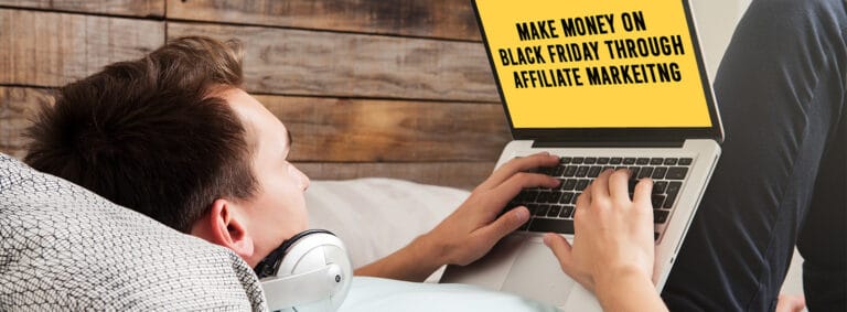 How to Make Money on Black Friday 2025 Through Affiliate Marketing