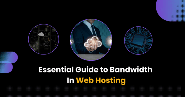 Essential Guide to Bandwidth in Web Hosting —Boost Your Site’s Performance