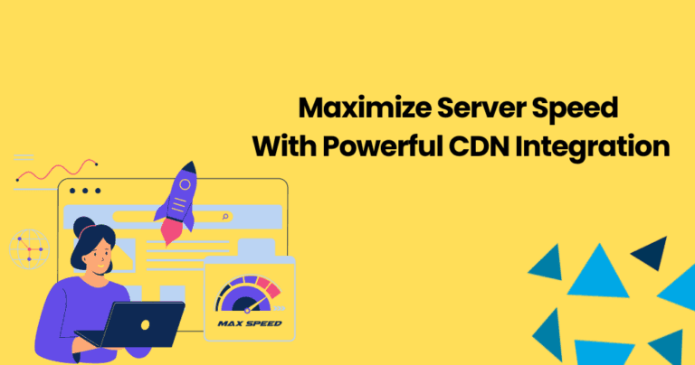 Hosting Speed Optimization: Maximize Server Speed with Powerful CDN Integration