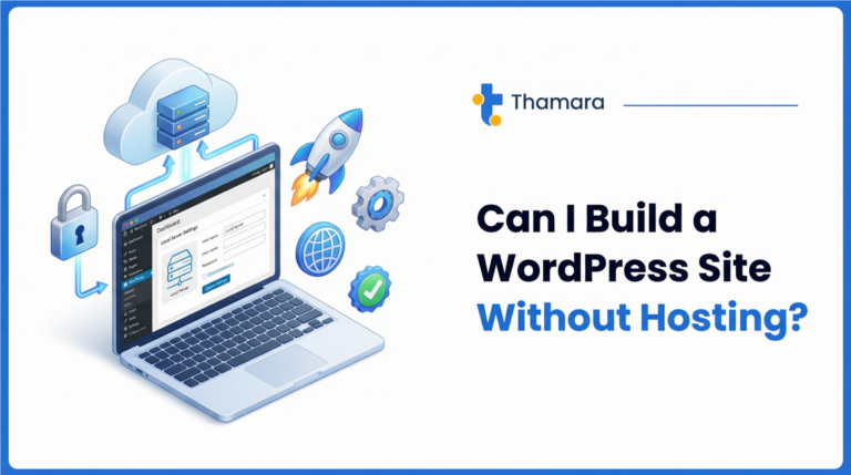 Can You Build a WordPress Website Without Hosting? The Complete Guide