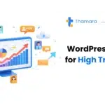 How to Choose WordPress Hosting for High Traffic Sites